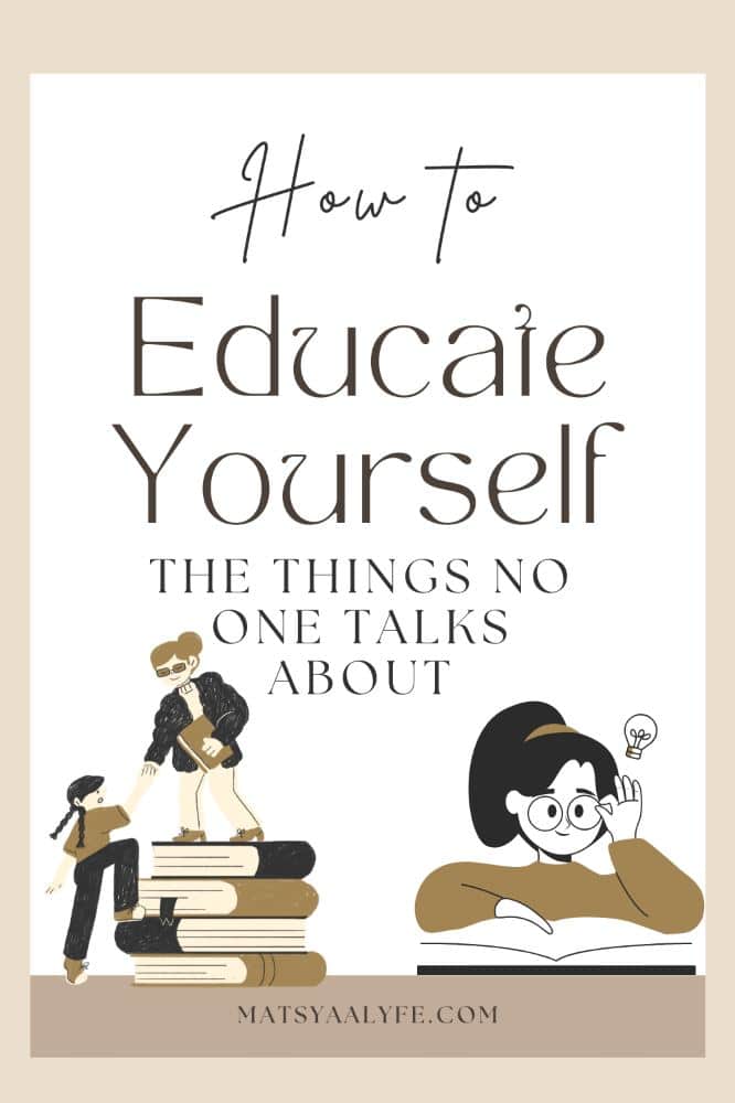 how to educate yourself? inspirational post.