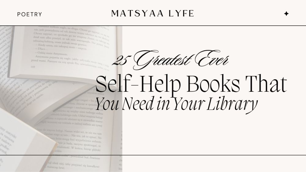 Greatest self-help books ever.